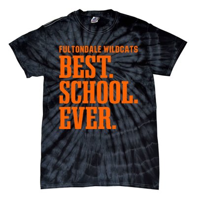 Fultondale Wildcats Best Ever Hs Tie-Dye T-Shirt