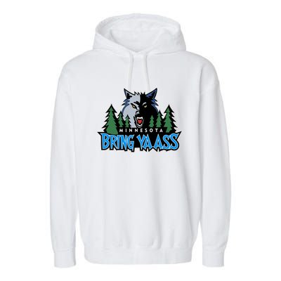 Funny Wolf Bring Ya Ass Minnesota Basketball Garment-Dyed Fleece Hoodie