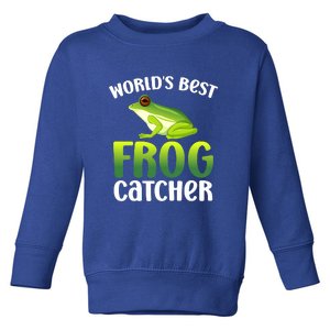 Funny World's Best Frog Catcher Boys Girls Frog Hunter Toddler Sweatshirt