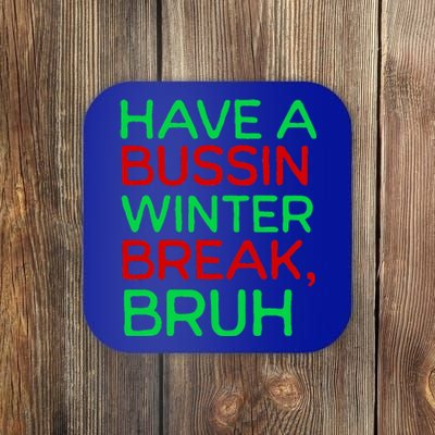 Funny Winter Break Christmas Teacher Last Days School Xmas Coaster