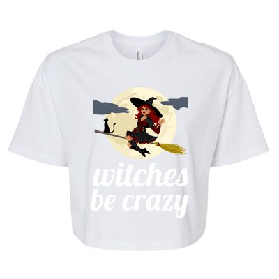 Funny Witches Be Crazy Pagan Wicca Cute Gift Bella+Canvas Jersey Crop Tee