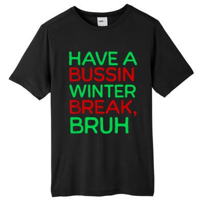 Funny Winter Break Christmas Teacher Last Days School Xmas Tall Fusion ChromaSoft Performance T-Shirt