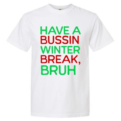 Funny Winter Break Christmas Teacher Last Days School Xmas Garment-Dyed Heavyweight T-Shirt