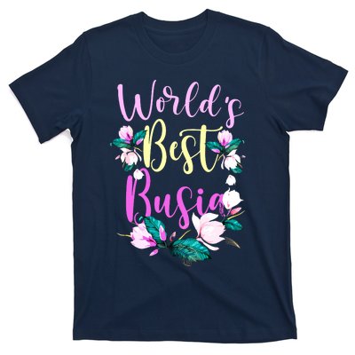 Family Worlds Best Busia Funny Busia Ever Gift T-Shirt