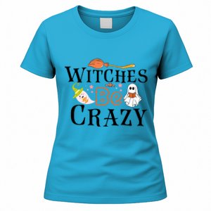 Funny Witches Be Crazy Halloween Item For Dog Mom Sister Gift Women's T-Shirt