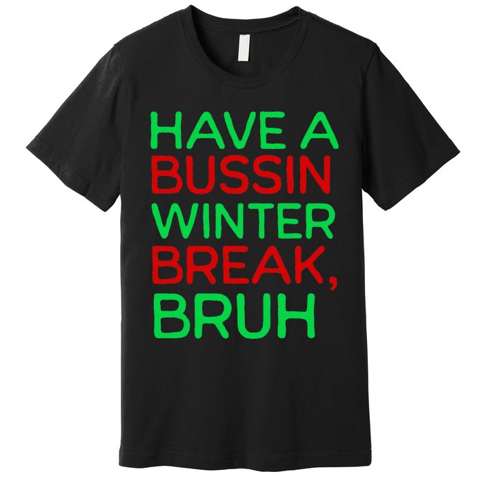 Funny Winter Break Christmas Teacher Last Days School Xmas Premium T-Shirt