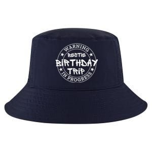 Funny Warning Bestie Birthday Trip In Progress Matching Tee Cool Comfort Performance Bucket Hat