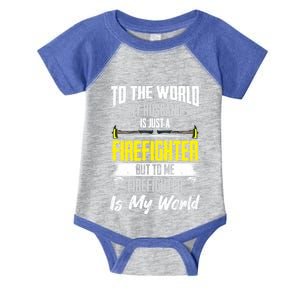 Firefighter Wife Courage Firefighter Husband My World Hero Funny Gift Infant Baby Jersey Bodysuit