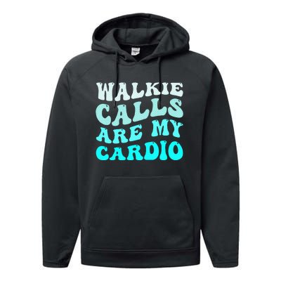 Funny Walkie Calls Are My Cardio Quote Skills Teacher Performance Fleece Hoodie