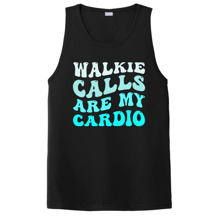 Funny Walkie Calls Are My Cardio Quote Skills Teacher PosiCharge Competitor Tank