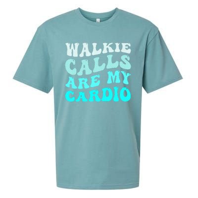 Funny Walkie Calls Are My Cardio Quote Skills Teacher Sueded Cloud Jersey T-Shirt