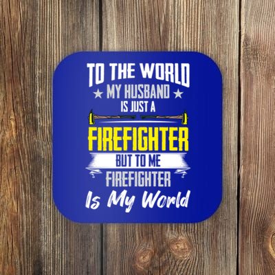 Firefighter Wife Courage Firefighter Husband My World Hero Cute Gift Coaster