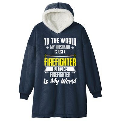 Firefighter Wife Courage Firefighter Husband My World Hero Cute Gift Hooded Wearable Blanket