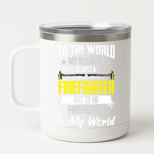 Firefighter Wife Courage Firefighter Husband My World Hero Cute Gift 12 oz Stainless Steel Tumbler Cup