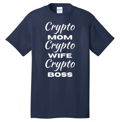 Funny Women Crypto Mom Wife Boss, Funny Woman Tee Bitcoin Tall T-Shirt