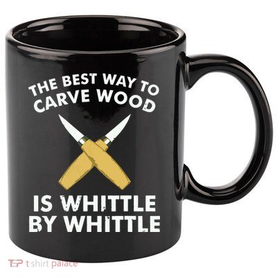 Funny Wood Carving Whittling Woodworking Carpenter Tools 11oz C Handle Ceramic Mug