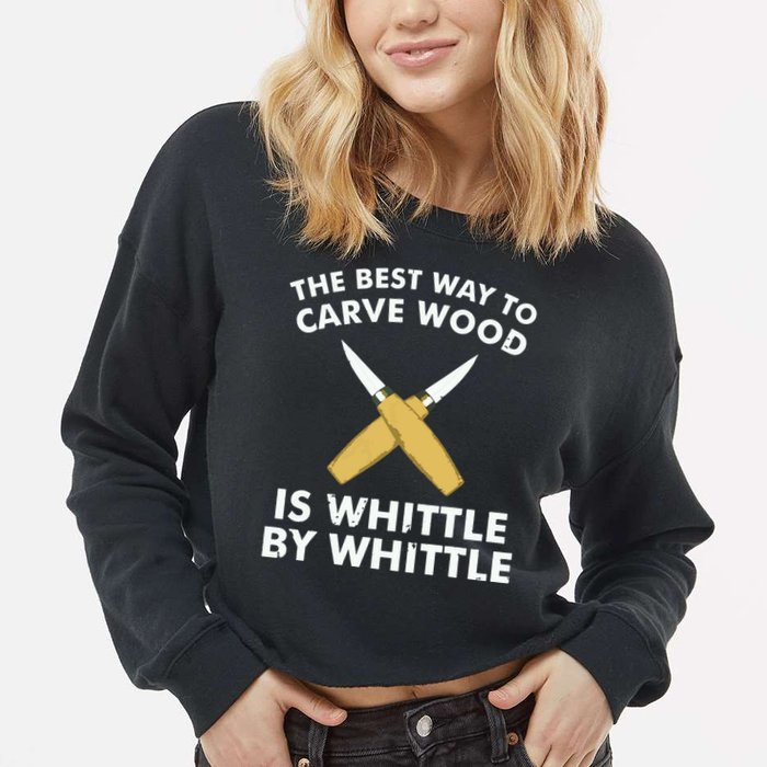 Funny Wood Carving Whittling Woodworking Carpenter Tools Cropped Pullover Crew