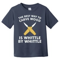 Funny Wood Carving Whittling Woodworking Carpenter Tools Toddler T-Shirt