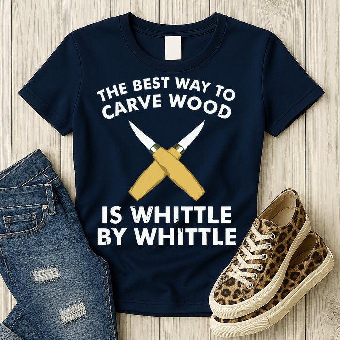 Funny Wood Carving Whittling Woodworking Carpenter Tools Womens T-Shirt
