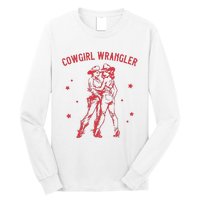 Funny Western Cowgirl Wrangler Lesbian Queer Pride Month Long Sleeve Shirt