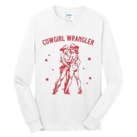 Funny Western Cowgirl Wrangler Lesbian Queer Pride Month Tall Long Sleeve T-Shirt