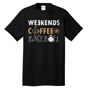 Funny Weekends Coffee and Baseball, Baseball Lovers Funny Tall T-Shirt