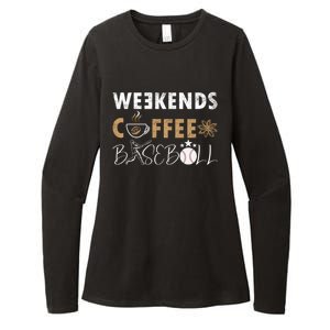 Funny Weekends Coffee and Baseball, Baseball Lovers Funny Womens CVC Long Sleeve Shirt