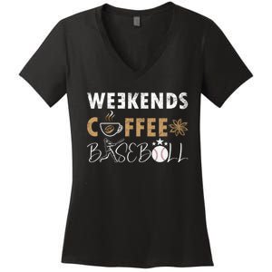 Funny Weekends Coffee and Baseball, Baseball Lovers Funny Women's V-Neck T-Shirt