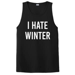 Funny Winter Cool Gift I Hate The Cold I Hate Winter Cool Gift PosiCharge Competitor Tank