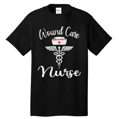 Funny Wound Care Nurse Nursing Wound Ostomy Nurse Gift Tall T-Shirt