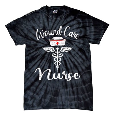 Funny Wound Care Nurse Nursing Wound Ostomy Nurse Gift Tie-Dye T-Shirt