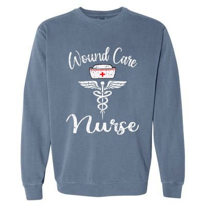 Funny Wound Care Nurse Nursing Wound Ostomy Nurse Gift Garment-Dyed Sweatshirt