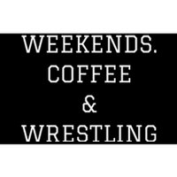 Funny Weekends Coffee Wrestling Coach Bumper Sticker