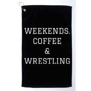 Funny Weekends Coffee Wrestling Coach Platinum Collection Golf Towel