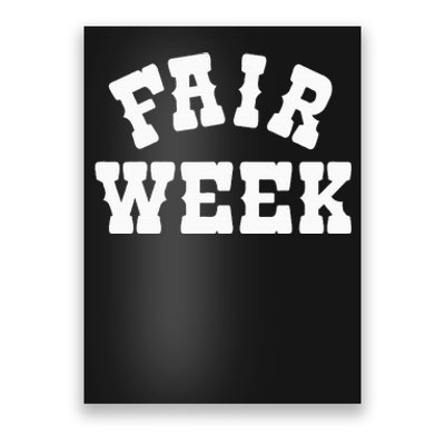 Fair Week County Fair For Contestants Poster