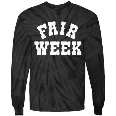 Fair Week County Fair For Contestants Tie-Dye Long Sleeve Shirt