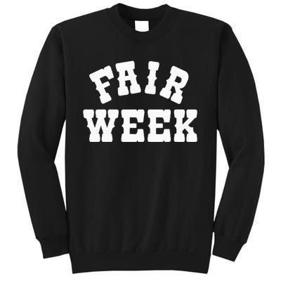 Fair Week County Fair For Contestants Sweatshirt