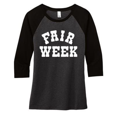 Fair Week County Fair For Contestants Women's Tri-Blend 3/4-Sleeve Raglan Shirt