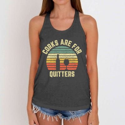 Funny Wine Corks Are For Quitters Wine Gift Idea  Women's Knotted Racerback Tank