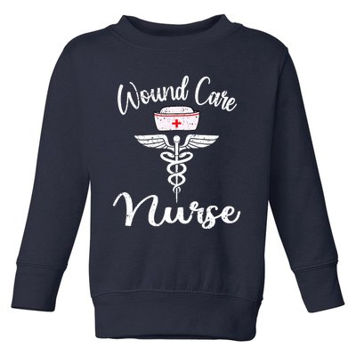 Funny Wound Care Nurse Nursing Wound Ostomy Nurse Gift Toddler Sweatshirt