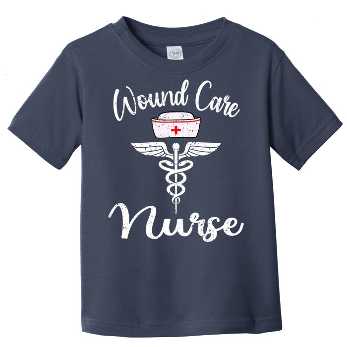 Funny Wound Care Nurse Nursing Wound Ostomy Nurse Gift Toddler T-Shirt