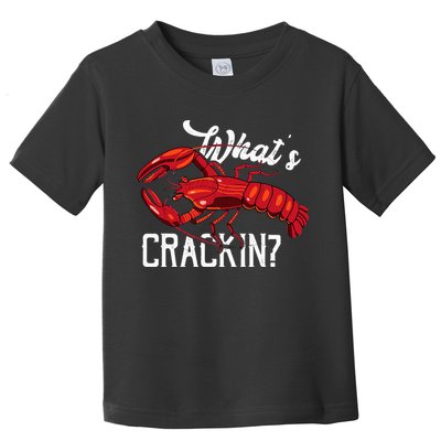 Funny What's Crackin Lobster Summer Vacation Fans Toddler T-Shirt