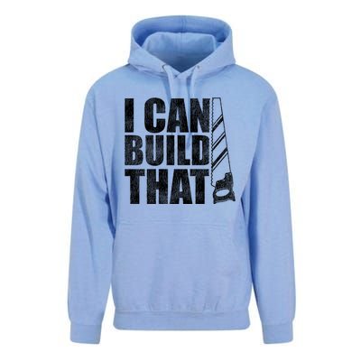 Funny Woodworker Carpenter I Can Build That Gift Unisex Surf Hoodie