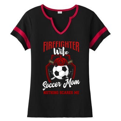 Firefighter Wife Cute Gift Soccer Funny Firefighter Wife Gift Ladies Halftime Notch Neck Tee