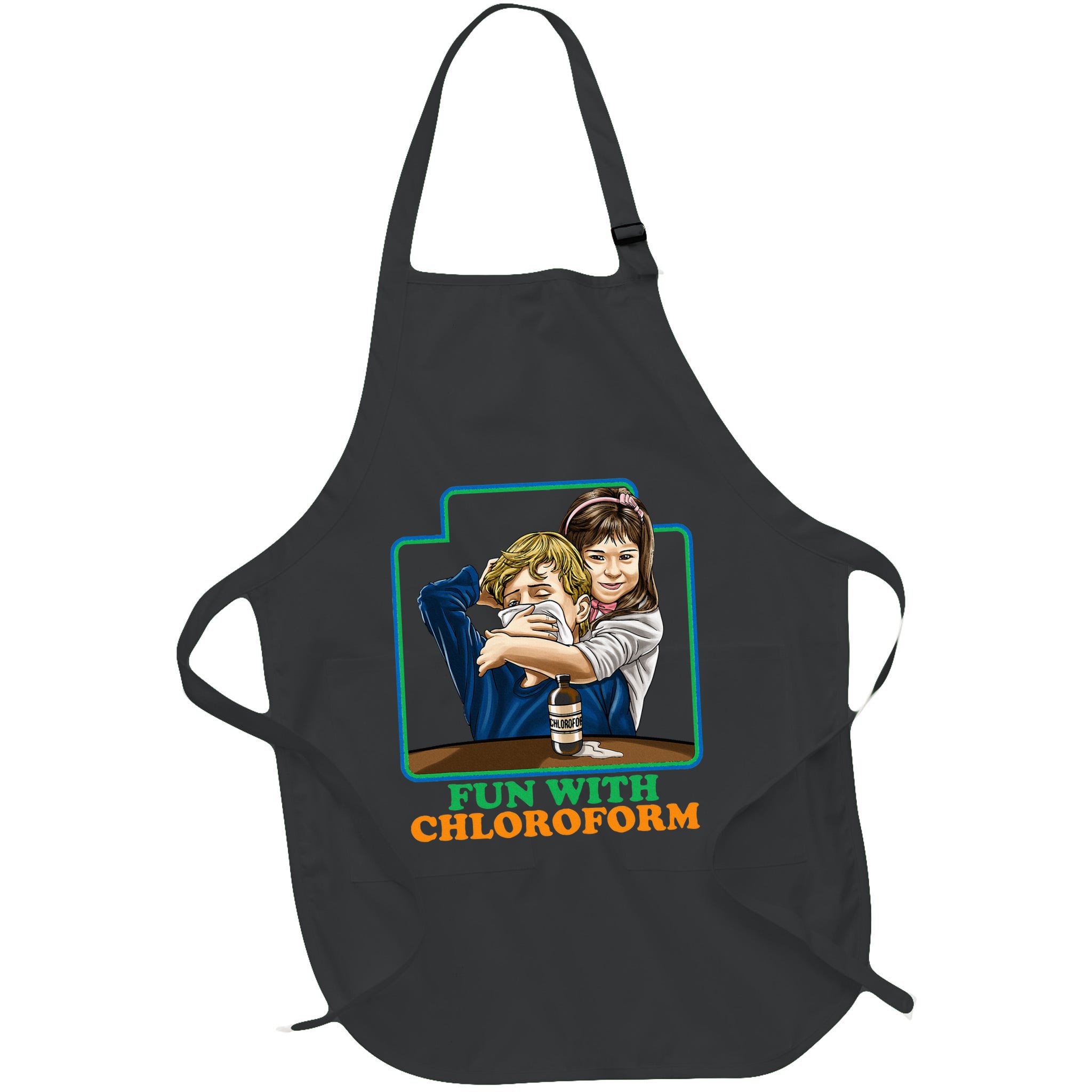 Fun With Chloroform Funny Dark Humor Apron
