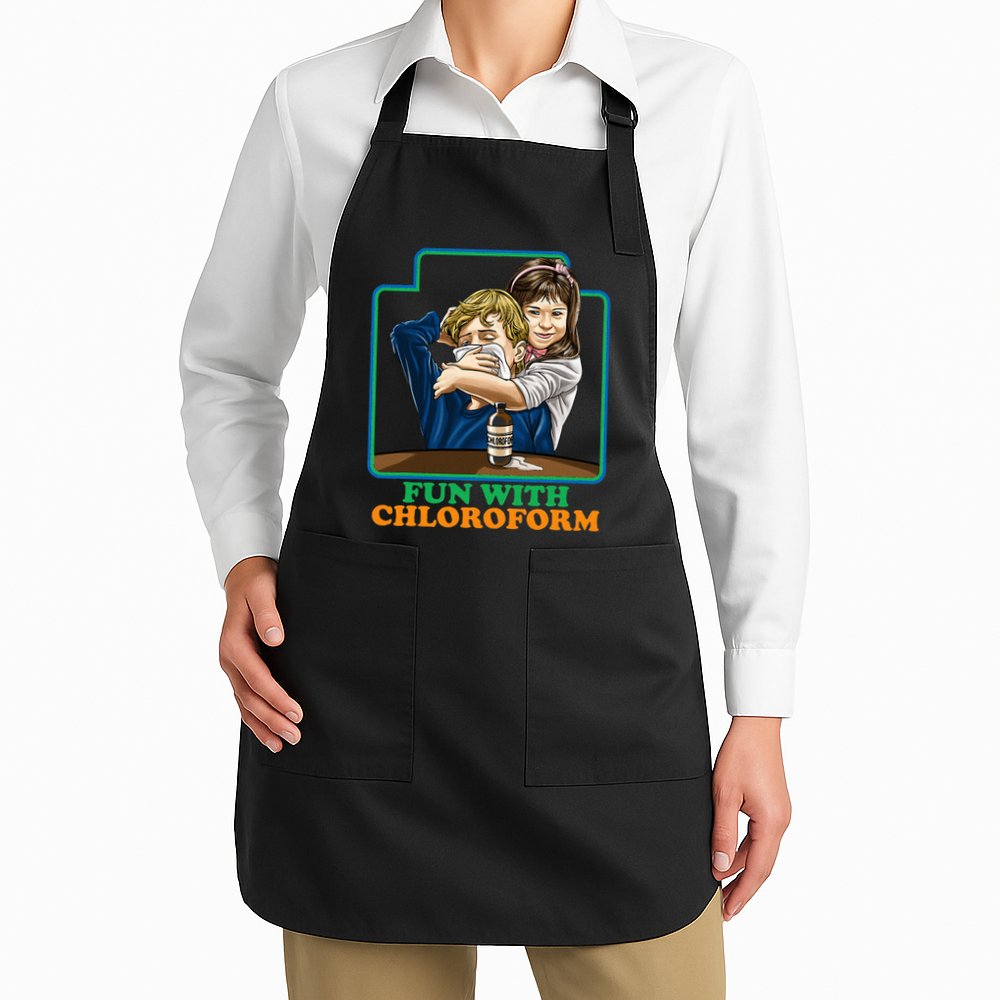 Fun With Chloroform Funny Dark Humor Apron