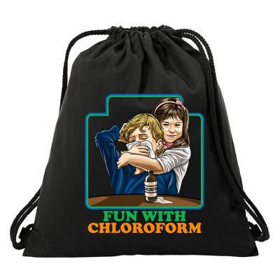 Fun With Chloroform Funny Dark Humor Drawstring Bag