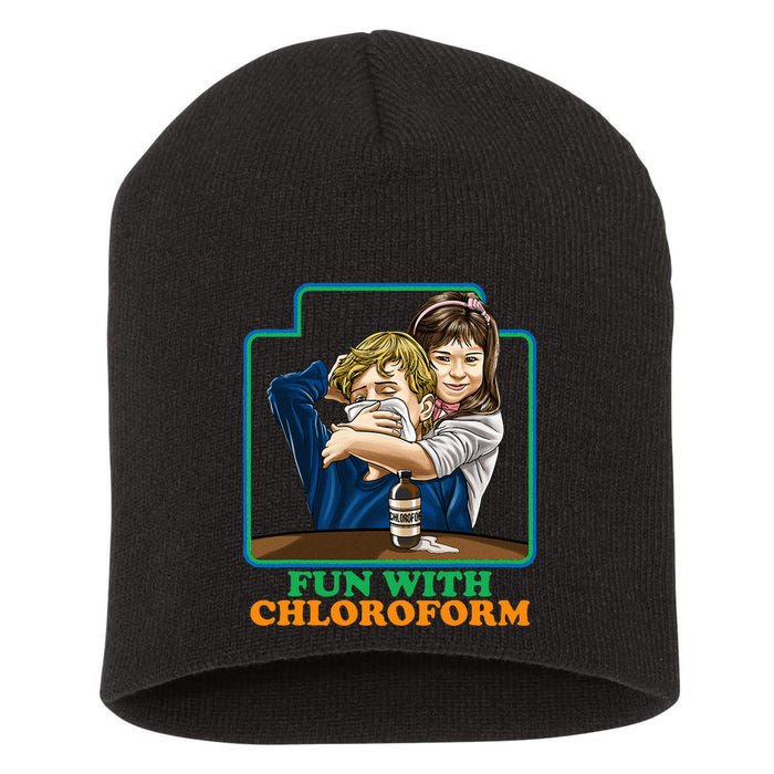 Fun With Chloroform Funny Dark Humor Short Acrylic Beanie