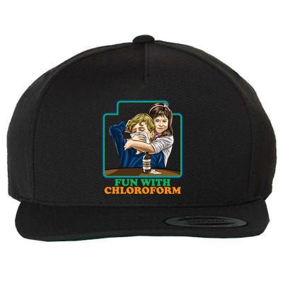 Fun With Chloroform Funny Dark Humor Wool Snapback Cap