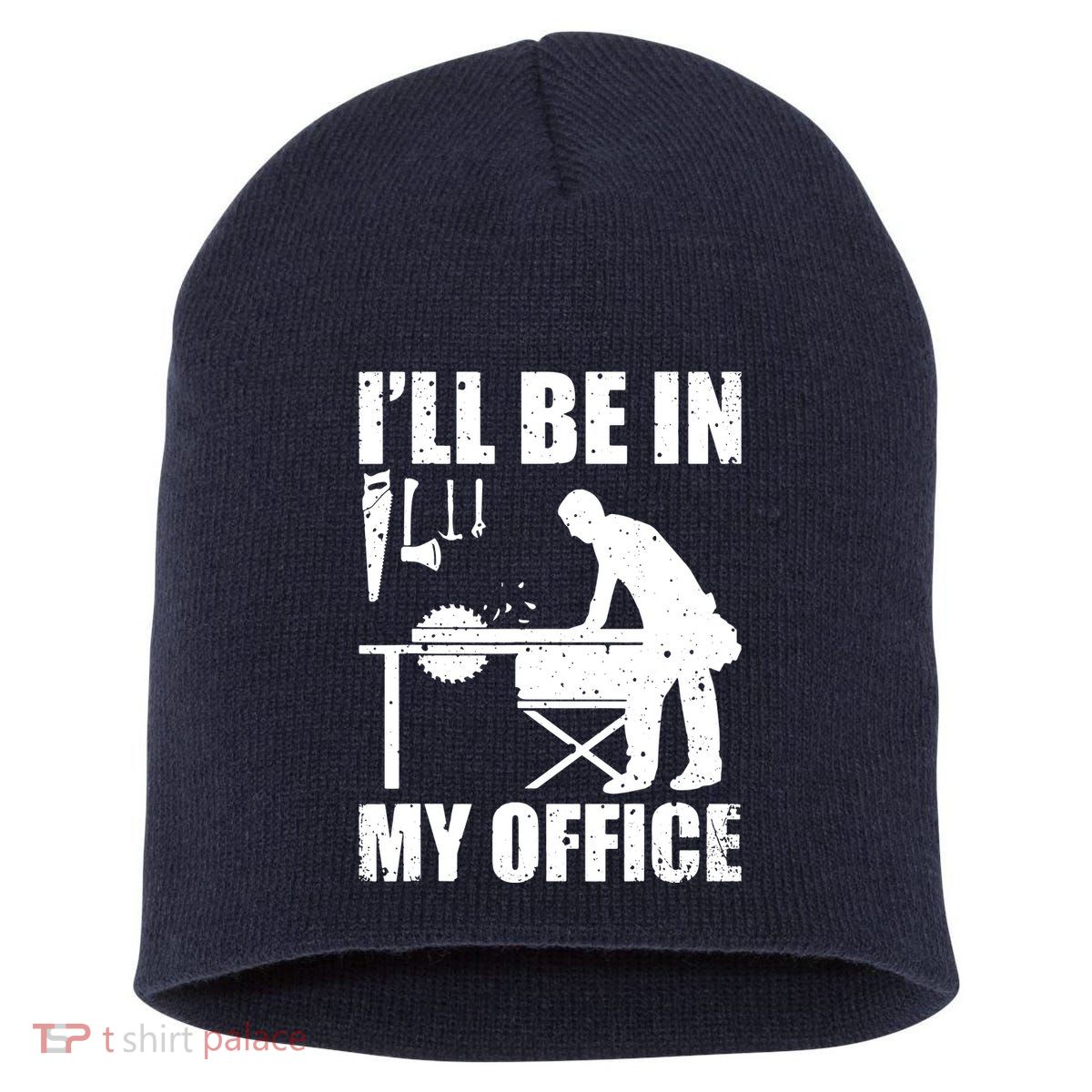 Funny Woodworking Carpenter Carpentry Woodworker Short Acrylic Beanie